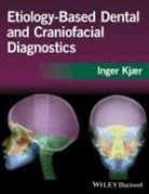 Inger Kjaer, Inger (University of Copenhagen Kjaer, Kjaer Inger - Etiology-Based Dental and Craniofacial Diagnostics
