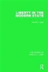 Harold J. Laski - Liberty in the Modern State (Works of Harold J. Laski)