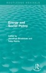 Jonathan Bradshaw, Jonathan (University of York Bradshaw, Jonathan Harris Bradshaw, Toby Harris, Harris Toby, Jonathan Bradshaw... - Energy and Social Policy (Routledge Revivals)