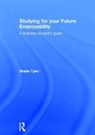 Sheila Tyler, Tyler Sheila - Studying for Your Future Employability
