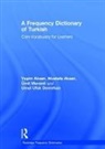 Mustafa Aksan, Yeşim Aksan, Yesim Aksan Aksan, Aksan Mustafa, Umut Ufuk Demirhan, Demirhan Umut Ufuk... - Frequency Dictionary of Turkish