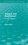 Ciaran Driver, Driver Ciaran - Towards Full Employment (Routledge Revivals)