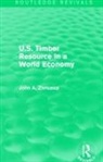 John A. Zivnuska, Zivnuska John A. - U.s. Timber Resource in a World Economy (Routledge Revivals)