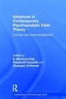 S. Montana (National Psychological Associati Katz, Roosevelt Cassorla, Cassorla Roosevelt, Giuseppe Civitarese, Civitarese Giuseppe, S. Montana Katz... - Advances in Contemporary Psychoanalytic Field Theory