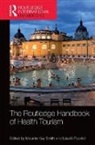 Melanie Kay Puczko Smith, László Puczkó, Melanie Kay Smith, Smith Melanie Kay - Routledge Handbook of Health Tourism