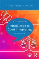 Holly Mikkelson, Mikkelson Holly - Introduction to Court Interpreting