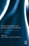 Mark (Nelson Mandela Metropolitan Universi Watson, Mary Mcmahon, Mark Watson - Career Exploration and Development in Childhood
