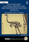Kathleen Davidson, Davidson Kathleen - Photography, Natural History and the Nineteenth-Century Museum