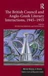 Peter (Cambridge University Mackridge, Peter Mackridge, Mackridge Peter, David Ricks, Ricks David - British Council and Anglo-Greek Literary Interactions, 1945-1955