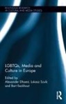 Alexander Szulc Dhoest, Alexander Dhoest, Dhoest Alexander, Bart Eeckhout, Eeckhout Bart, Lukasz Szulc... - Lgbtqs, Media and Culture in Europe