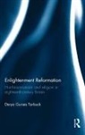 Derya Gurses Tarbuck, Derya Gürses Tarbuck, Derya Gurses (Bahcesehir University Tarbuck - Enlightenment Reformation