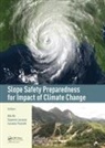Ken Lacasse Ho, Ken Ho, Ho Ken, Suzanne Lacasse, Lacasse Suzanne, Luciano Picarelli... - Slope Safety Preparedness for Impact of Climate Change