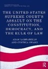 Adam Lamparello, Adam (Adam Lamparello Lamparello, Adam Swann Lamparello, Lamparello Adam, Cynthia Swann, Swann Cynthia - United States Supreme Court s Assault on the Constitution,