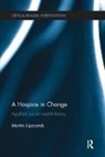 Martin Lipscomb, Martin (University of Worcester Lipscomb, Lipscomb Martin - Hospice in Change