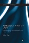 Jolyon Agar, Jolyon (Queens University Belfast Agar, Agar Jolyon - Post-Secularism, Realism and Utopia