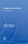 David C Dollahite, David C. Dollahite, Dollahite David C., Loren D Marks, Loren D. Marks, Loren D. (Brigham Young University Marks... - Religion and Families
