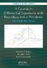 Randall J. Swift, Swift Randall J., Ryan Szypowski, Szypowski Ryan, Stephen A. Wirkus, Stephen A. (Arizona State University Wirkus... - Course in Differential Equations With Boundary Value Problems