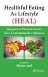 Shirin Anil, Shirin (University of Wollongong Anil, Shirin Anil, Anil Shirin - Healthful Eating As Lifestyle (Heal)