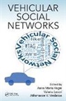 Anna Maria (Roma Tre University Vegni, Anna Maria Loscri Vegni, Valeria Loscrì, Athanasios V. Vasilakos, Vasilakos Athanasios V., Anna Maria Vegni... - Vehicular Social Networks