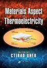 Ctirad Uher, Ctirad (University of Michigan Uher, Ctirad Uher, Uher Ctirad - Materials Aspect of Thermoelectricity