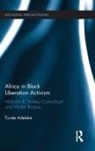 Tunde Adeleke, Tunde (Iowa State University Adeleke, Adeleke Tunde - Africa in Black Liberation Activism