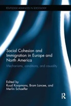 Ruud Lancee Koopmans, Ruud Koopmans, Koopmans Ruud, Bram Lancee, Lancee Bram, Merlin Schaeffer... - Social Cohesion and Immigration in Europe and North America