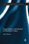 Maria Brouwer, Brouwer Maria - Organizations, Individualism and Economic Theory