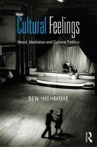 Ben Highmore, Highmore Ben - Cultural Feelings