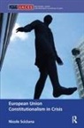 Nicole Scicluna, Nicole (Collegio Carlo Alberto Scicluna, Scicluna Nicole - European Union Constitutionalism in Crisis