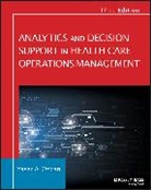 Yasar A Ozcan, Yasar A. Ozcan, Yasar A. (Department of Health Administrati Ozcan, Ozcan Yasar A. - Analytics and Decision Support in Health Care Operations Management