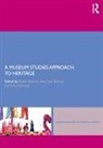 Sheila Barnes Watson, Amy Jane Barnes, Barnes Amy Jane, Katy Bunning, Sheila Watson, Watson Sheila - Museum Studies Approach to Heritage