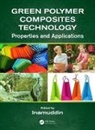 Inamuddin, Inamuddin, Inamuddin, 0 Inamuddin - Green Polymer Composites Technology