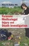 M.D. Dudley, Mary H Dudley M D, Mary H. Dudley M.D. - Forensic Medicolegal Injury and Death Investigation