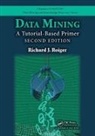 Richard J. Roiger - Data Mining