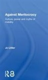 Jo Littler, Littler Jo - Against Meritocracy
