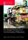 Mark (City University of Hong Kong) Bata Thompson, Mark Batalla Thompson, Eric Vincent Batalla, Mark Thompson - Routledge Handbook of the Contemporary Philippines