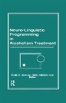 Bruce Carruth, Bruce Sterman Carruth, Carruth Bruce, Chelly M Sterman - Neuro-Linguistic Programming in Alcoholism Treatment
