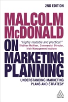 Malcolm McDonald, McDonald Malcolm - Malcolm Mcdonald on Marketing Planning
