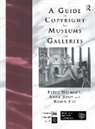 Anna Booy, Anna Fry Booy, Booy Anna, Robin Fry, Fry Robin, Peter Wienand... - Guide to Copyright for Museums and Galleries