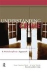 Susan Guarino-Ghezzi, Susan Trevino Guarino-Ghezzi, A Javier Trevino, A. Javier Trevino - Understanding Crime