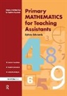 Sylvia Edwards, Sylvia (Sen Support Services Edwards, Edwards Sylvia - Primary Mathematics for Teaching Assistants