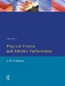 A.W.S. Watson - Physical Fitness and Athletic Performance