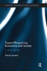 Patrick Spread, Patrick (Oxford University Spread, Spread Patrick - Support-Bargaining, Economics and Society