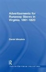 Daniel Meaders, Meaders Daniel, Daniel E. Meaders - Advertisements for Runaway Slaves in Virginia, 1801-1820