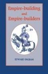 Edward Ingram - Empire-Building and Empire-Builders