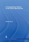 Richard Guest, Guest Richard - Compendious History of Cotton Manufacture