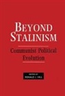 Ronald J. Hill, Ronald J. Hill - Beyond Stalinism