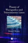 Edward F. Kuester, Kuester Edward F. - Theory of Waveguides and Transmission Lines