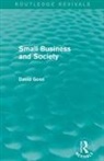 David Goss, Goss David - Small Business and Society (Routledge Revivals)
