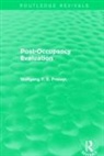 Wolfgang F. E. Preiser, Wolfgang F. E. (University of Cincinnati Preiser, Preiser Wolfgang F. E., Harvey Rabinowitz, Rabinowitz Harvey, Edward White... - Post-Occupancy Evaluation (Routledge Revivals)